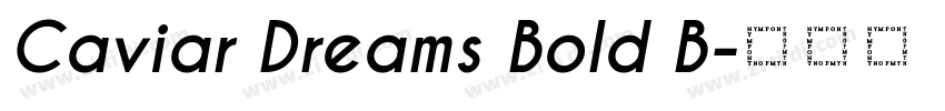 Caviar Dreams Bold B字体转换